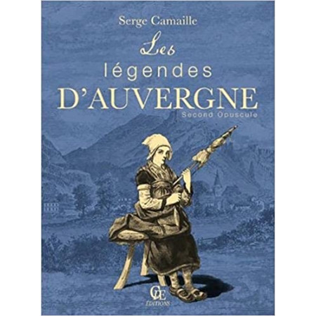 Les légendes d'Auvergne (second opuscule)