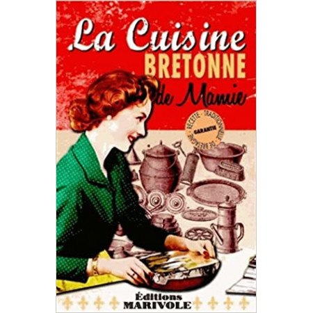 La cuisine Bretonne de Mamie