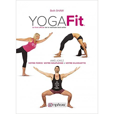 YogaFit - Améliorez votre force, votre souplesse & votre silhouette