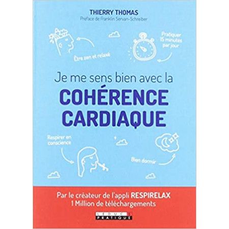 Je me sens bien avec la cohérence cardiaque - 9791028514518