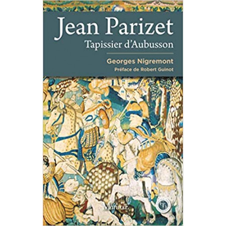 Jean Parizet, tapissier d'Aubusson