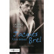 Jacques Brel - Vivre debout