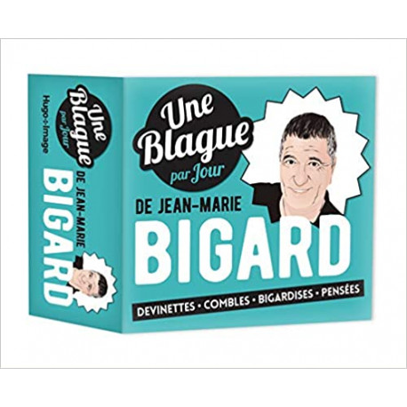 Une blague par jour de Jean-Marie Bigard