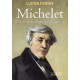 Michelet, créateur de l'histoire de France