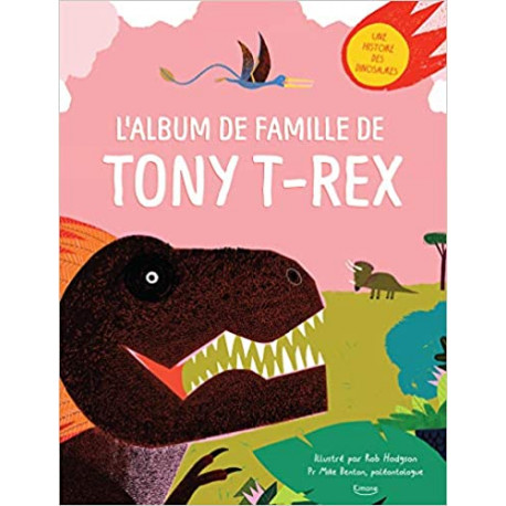 L'album de famille de Tony T-Rex