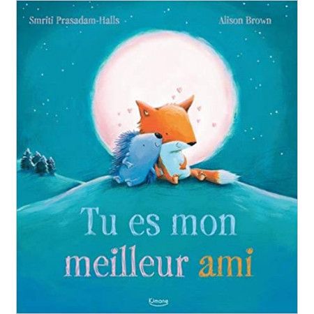 Tu es mon meilleur ami - 9782368087282