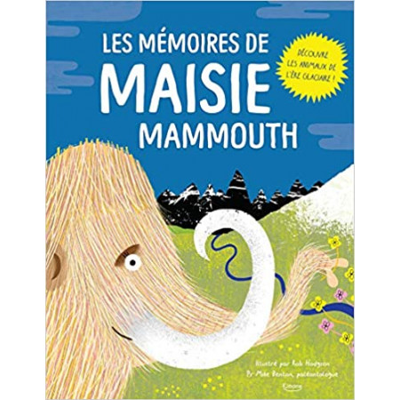 Les mémoires de Maisie Mammouth