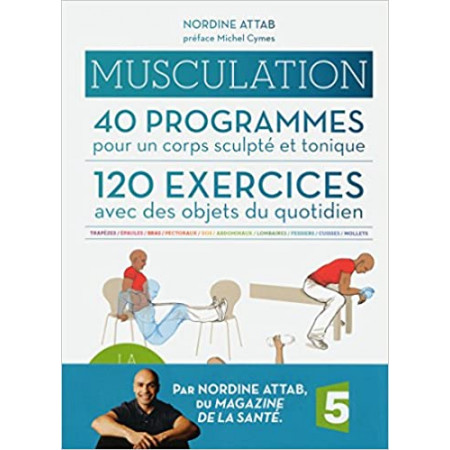 Musculation- 40 programmes - 120 exercices