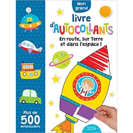 Mon grand livre d'autocollants - En route, sur terre et dans l'espace ! - 9782368088951