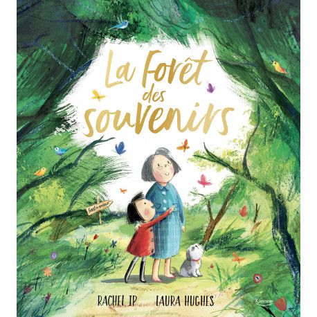 La forêt des souvenirs