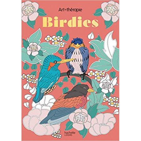 Birdies - 60 coloriages anti-stress