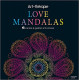 Love mandalas - 6 cartes à gratter anti-stress