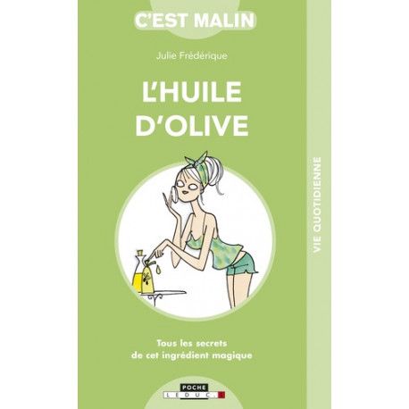 L'huile d'olive