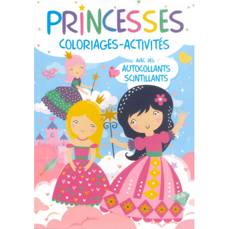 Princesses Coloriages et Activités avec autocollants scintillants
