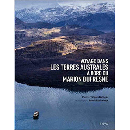 Voyage dans les terres australes à bord du Marion Dufresne