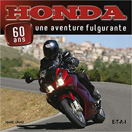 Honda 60 ans - Une ascension fulgurante