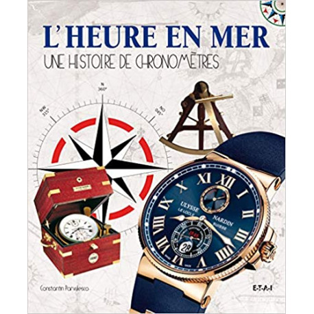 L'heure en mer - Une histoire de chronomètres