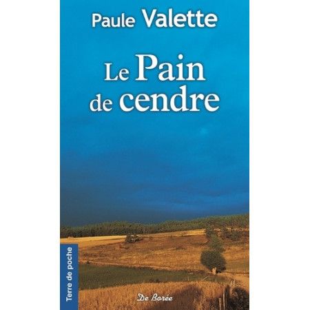 Le pain de cendre