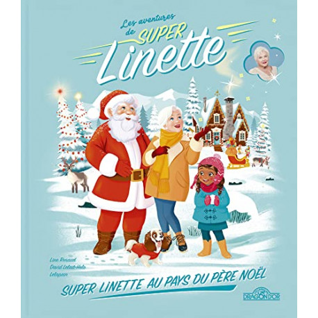 Les Aventures de Super Linette – Super Linette au pays du Père Noël