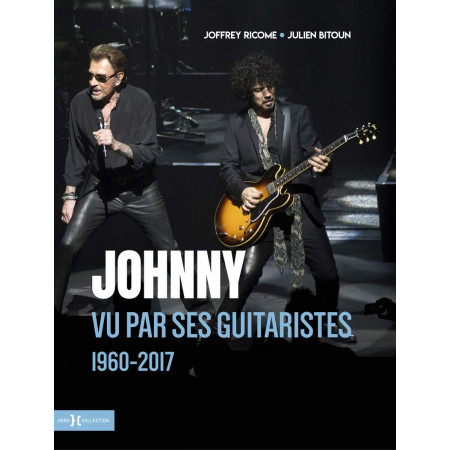 Johnny vu par ses guitaristes - 1960-2017