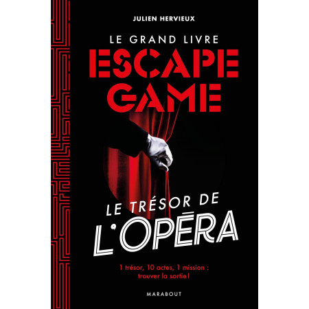 Le grand livre de l'Escape game - Disparition à l'opéra