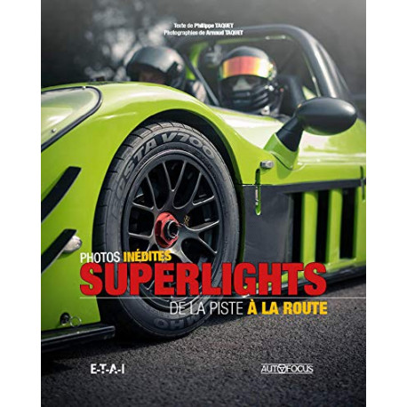 Superlights, de la piste à la route