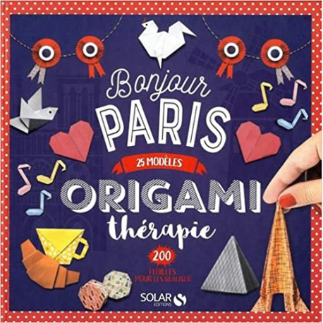 Origamithérapie Bonjour Paris