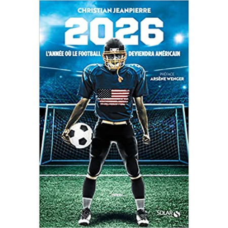 2026, l'année où le football deviendra américain