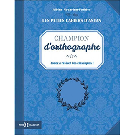 Petit cahier "Champion d'orthographe"