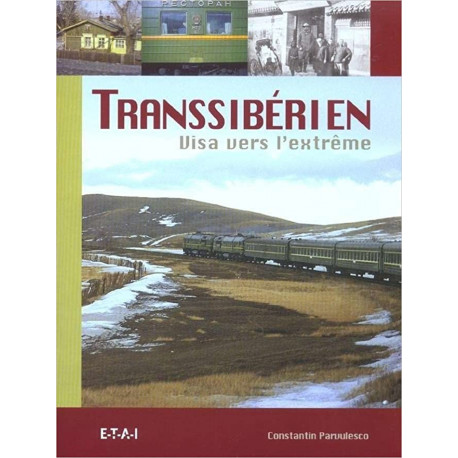 Transsibérien - Visa vers l'extrême