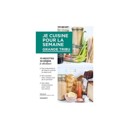 Je cuisine pour la semaine - Grande tribu