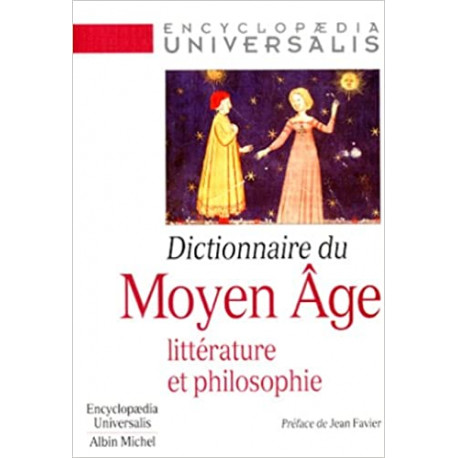 Dictionnaire du Moyen Âge - Littérature et philosophie