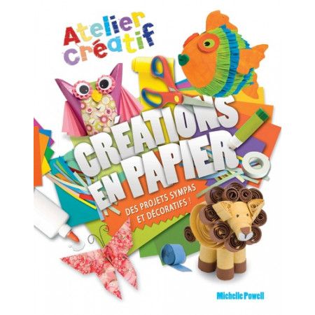 Atelier créatif  Créations en papier