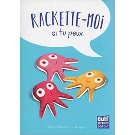 Rackette-moi si tu peux