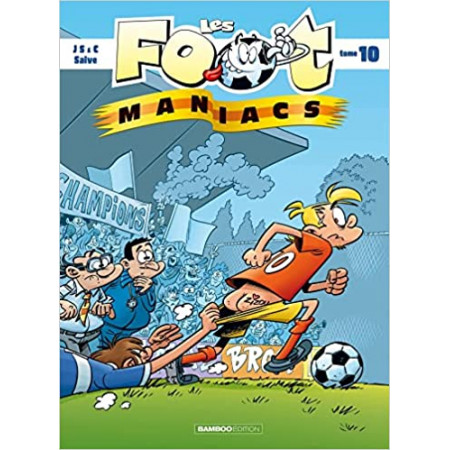 Les Footmaniacs - tome 10