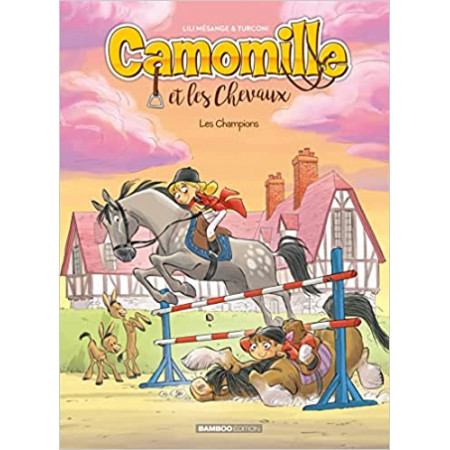 Camomille et les chevaux tome 04 Les Champions