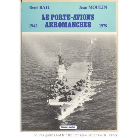 Le porte-avions Arromanches (ex Colossus) - 1942-1978