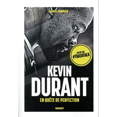Kevin Durant - En quête de perfection