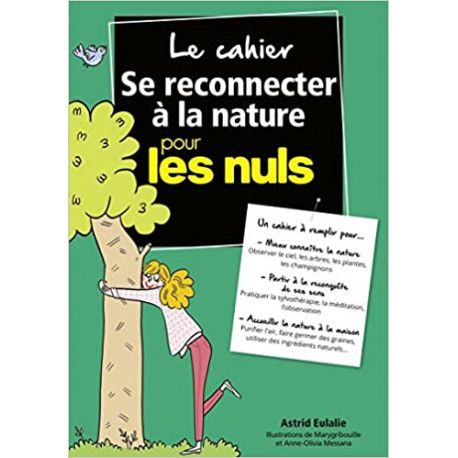 Se reconnecter à la nature pour les Nuls