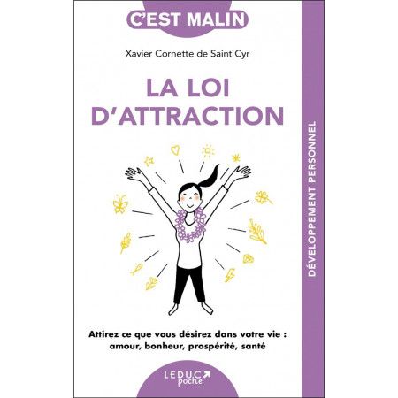 La loi d'attraction, c'est malin