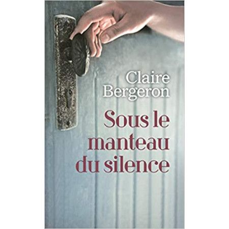 Sous le manteau du silence