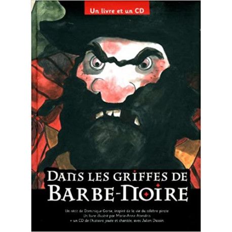 Dans les griffes de Barbe-Noire - Album avec 1 CD audio