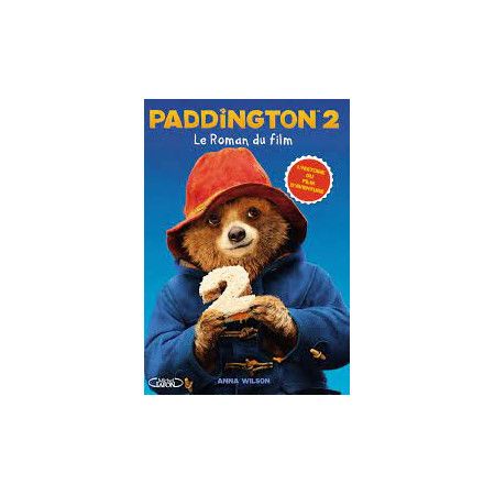 Paddington 2 Le roman du film