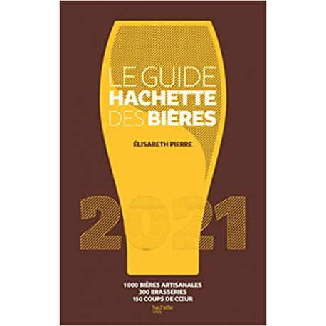 Le Guide Hachette des bières 2021