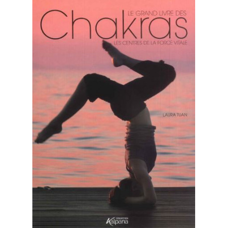 Le grand livre des Chakras Collection Kalpana