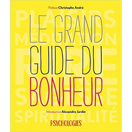 Le grand guide du bonheur