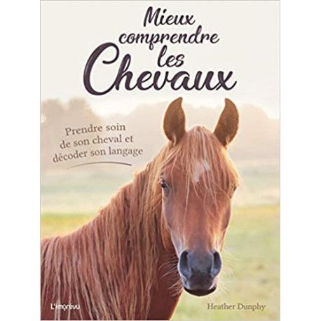 Mieux comprendre les chevaux