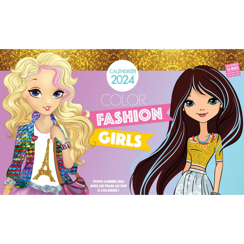 Calendrier 2024 Color Fashion Girls, PAPETERIE, AGENDA / CALENDRIER -  Maxilivres