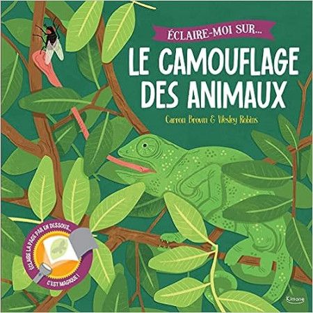Eclaire-moi sur le camouflage des animaux - 9782383220886
