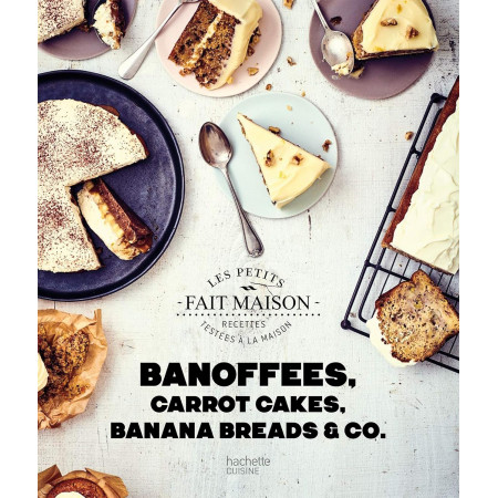Banoffees, carrot cakes, banana breads & co